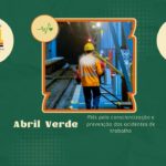 Abril Verde: conscientização e prevenção dos acidentes de trabalho