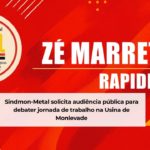 Sindmon-Metal solicita audiência pública para debater jornada de trabalho na Usina de Monlevade
